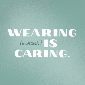 Wearing Is Caring - Lettering