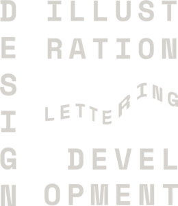 Design | Illustration | Lettering | Development